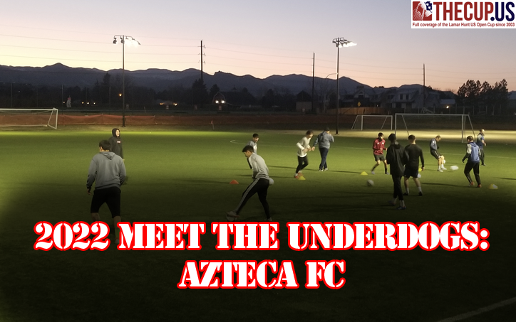 Azteca FC practice Meet the Underdogs 2022 US Open Cup