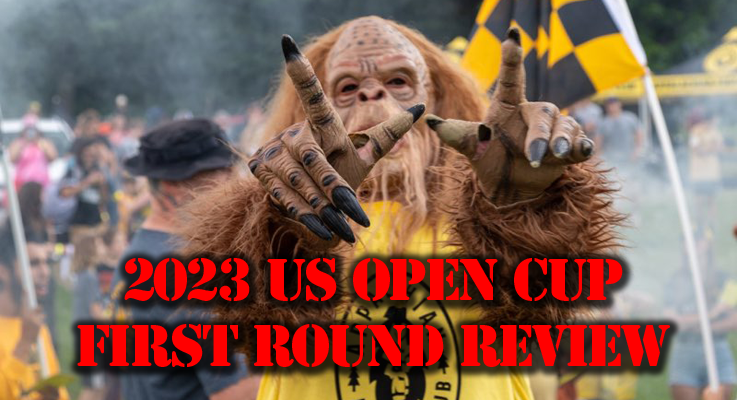 2023 US Open Cup Round 1 Review