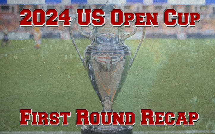 2024 us open cup first round recap graphic