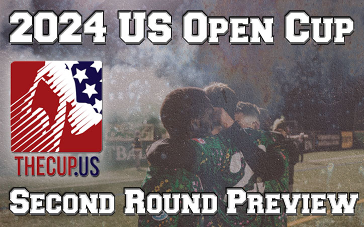 2024 US Open Cup Round 2 Preview Graphic