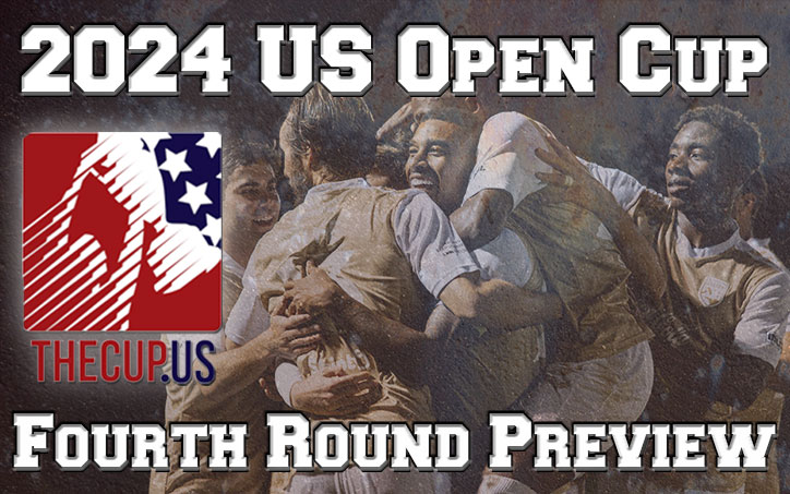 2024 US Open Cup 4th round preview graphic