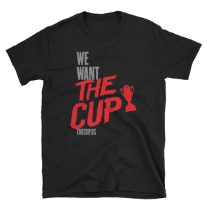 DC United We Want The Cup shirt